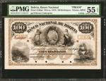 BOLIVIA. Banco Nacional. 100 Bolivianos, 1874. P-S189p2. Proof. PMG About Uncirculated 55 EPQ.