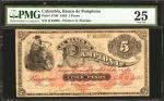 COLOMBIA. Banco de Pamplona. 5 Pesos, July 3,1883. P-S706. PMG Very Fine 25.