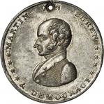 1840 Martin Van Buren. DeWitt-MVB 1840-1. White metal. 36.9 mm. Very Fine, pierced.