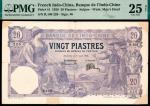 无年份（1909年）东方汇理银行银贰拾元，加盖“六省、高棉”字样，西贡发行，阿尔伯特·德·蒙伯拉内特（Albert de Monplanet）和合内·帝翁·德·拉·刷余（Rene Thion de l