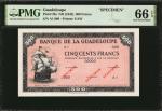 GUADELOUPE. Banque de la Guadeloupe. 500 Francs, ND (1942). P-25s. Specimen. PMG Gem Uncirculated 66