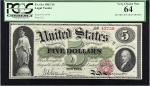 Fr. 61a. 1862 $5  Legal Tender Note. PCGS Currency Very Choice New 64.