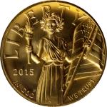 2015-W American Liberty High Relief $100 Gold Coin. MS-69 (PCGS).
