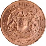 1933 Century of Progress Exposition. Michigan Dollar. HK-473. Rarity-3. Gilt, Reddish. MS-65 RD (NGC