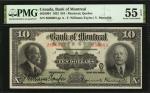 CANADA. Bank of Montreal. 10 Dollars, 1923. CH #505-56-04. PMG About Uncirculated 55 EPQ.