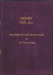 Money For All. The Story of the Welsh Pound, by Ivor Wynne Jones. Book and Two Banknotes. Great Cond