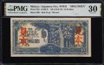 1942-44年马来西亚大日本帝国政府10元。样票。MALAYA. Japanese Government. 10 Dollars, ND (1942-44). P-M7s. KNB7S. Speci