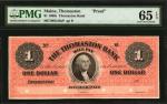 Thomaston, Maine. Thomaston Bank. 1860s. $1. PMG Gem Uncirculated 65 EPQ. Proof.