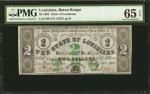 Baton Rouge, Louisiana. State of Louisiana. January 24, 1862. $2. PMG Gem Uncirculated 65 EPQ.