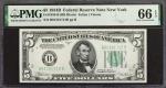 Fr. 1958-B. 1934B $5  Federal Reserve Note. New York. PMG Gem Uncirculated 66 EPQ.