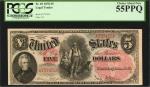 Fr. 69. 1878 $5 Legal Tender Note. PCGS Choice About New 55 PPQ.