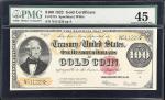 Fr. 1215. 1922 $100 Gold Certificate. PMG Choice Extremely Fine 45.