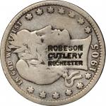 ROBESON / CUTLERY / ROCHESTER on the obverse of a 1905 Barber Quarter. Host Coin Very Good.