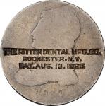 THE RITTER DENTAL MFG.CO./ ROCHESTER, N.Y./PAT. AUG. 13, 1895. on an 1837 Capped Bust Half Dollar. U