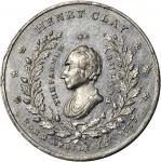 1844 Henry Clay. DeWitt-HC 1844-14. Uniface. White metal. 37.0 mm. About Uncirculated.