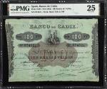 SPAIN. Banco De Cadiz. 100 Reales de Vellon, ND (1863). P-S291. PMG Very Fine 25.