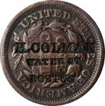 H. COLMAN / WATER ST. / BOSTON on an 1854 Braided Hair large cent. Brunk C-750 var., Rulau-Mass 502 