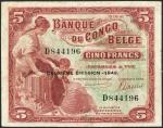 Banque du Congo-Belge, 5 francs (4), 1942, 1943, 1944, 1947, the first red, balance blue, all maiden