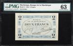 MARTINIQUE. Banque de la Martinique. 2 Francs, 1915. P-11. PMG Choice Uncirculated 63.