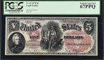 Fr. 69. 1878 $5  Legal Tender Note. PCGS Currency Superb Gem New 67 PPQ.