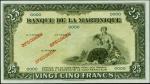 MARTINIQUE. Banque De La Martinique. 25 Francs, ND. P-17s. Specimen. PMG Choice Uncirculated 64. Min