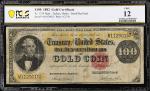 Fr. 1214. 1882 $100 Gold Certificate. PCGS Banknote Fine 12.