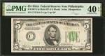 Fr. 1957-Cm. 1934A $5  Federal Reserve Mule Note. Philadelphia. PMG Extremely Fine 40 EPQ.