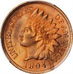 1894 Indian Cent. MS-64+ RD (PCGS).