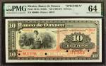 MEXICO. El Banco de Oaxaca. 10 Pesos, ND (1903-07). P-S372s. Specimen. PMG Choice Uncirculated 64.