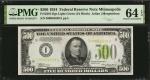1934年联邦储备券500美元明尼阿波利斯 PMG Choice Unc 64 1934 $500 Federal Reserve Note. Minneapolis