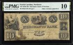 Newbern, North Carolina. Merchants Bank of Newbern. 1830s-50s  $10. PMG Very Good 10.