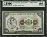 LUXEMBOURG. Grand-Duche de Luxemboug. 100 Francs, ND (1934). P-39s. Specimen. PMG Gem Uncirculated 6