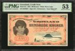 GREENLAND. Credit Note. 100 Kroner, 1953. P-21c. PMG About Uncirculated 53.