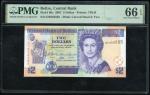 Belize, Central Bank, $2, 2007, serial number DF956585, (Pick 66c), PMG 66EPQ Gem Uncirculated.