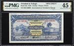 TRINIDAD & TOBAGO. Government of Trinidad and Tobago. 1 Dollar, 1948. P-5ds. Specimen. PMG Choice Ex