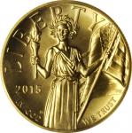 2015-W American Liberty High Relief $100 Gold Coin. First Releases. MS-70 (NGC).