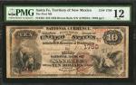 Santa Fe, Territory of New Mexico. $10  1882 Brown Back. Fr. 484. The First NB. Charter #1750. PMG F