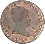 ESPAGNE - SPAINIsabelle II (1833-1868). 8 maravédis 1850, Jubia.  PCGS MS65RB (17261097).Av. ISABEL 