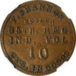 Indiana. 85th Regiment Indiana Volunteers. Undated (1861-1865) P. Shannon. 10 Cents. Schenkman IN-85
