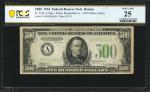 Fr. 2201-A. 1934 $500 Federal Reserve Note. Boston. PCGS Banknote Very Fine 25.