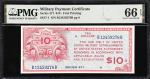 Military Payment Certificate. Series 471. $10. PMG Gem Uncirculated 66 EPQ.