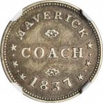Massachusetts--East Boston. 1837 Maverick Coach. HT-172, Low-116. Rarity-3. German Silver. 18.7 mm. 