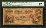 San Francisco, California. $10 1870. Fr. 1142. The First National Gold Bank. Charter #1741. PMG Fine