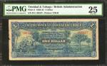 TRINIDAD & TOBAGO. Government of Trinidad & Tobago. 1 Dollar, 1929-32. P-3. PMG Very Fine 25.