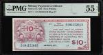 Lot of (2) Military Payment Certificates. Series 471. $10. PMG Choice Extremely Fine 45 EPQ & About 