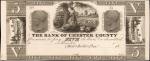 West Chester, Pennsylvania. The Bank of Chester County. 18xx $5. Uncirculated. Proof.