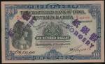 1929年印度新金山中国渣打银行100元老假票，编号W/K 003949, 原装，VF品相，由于当时有非常多的假钞充斥于市面，所以此款纸币发行时间极短