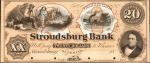 Stroudsburg, Pennsylvania. Stroudsburg Bank. ND (18xx). $20. Choice Uncirculated. Proof.