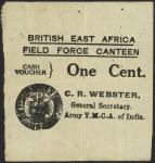 x British East Africa, Field Force Canteen, a 1 cent cash voucher, ND (ca 1940), black and white, ar