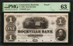 Rockville, Connecticut. Rockville Bank. 1850s. $1. PMG Choice Uncirculated 63. Proof.